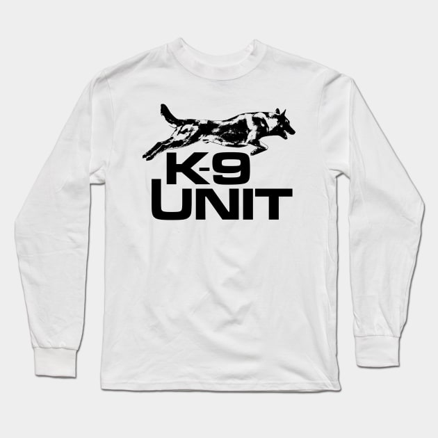 K-9 Unit - Police Dog Unit- Malinois Long Sleeve T-Shirt by Nartissima